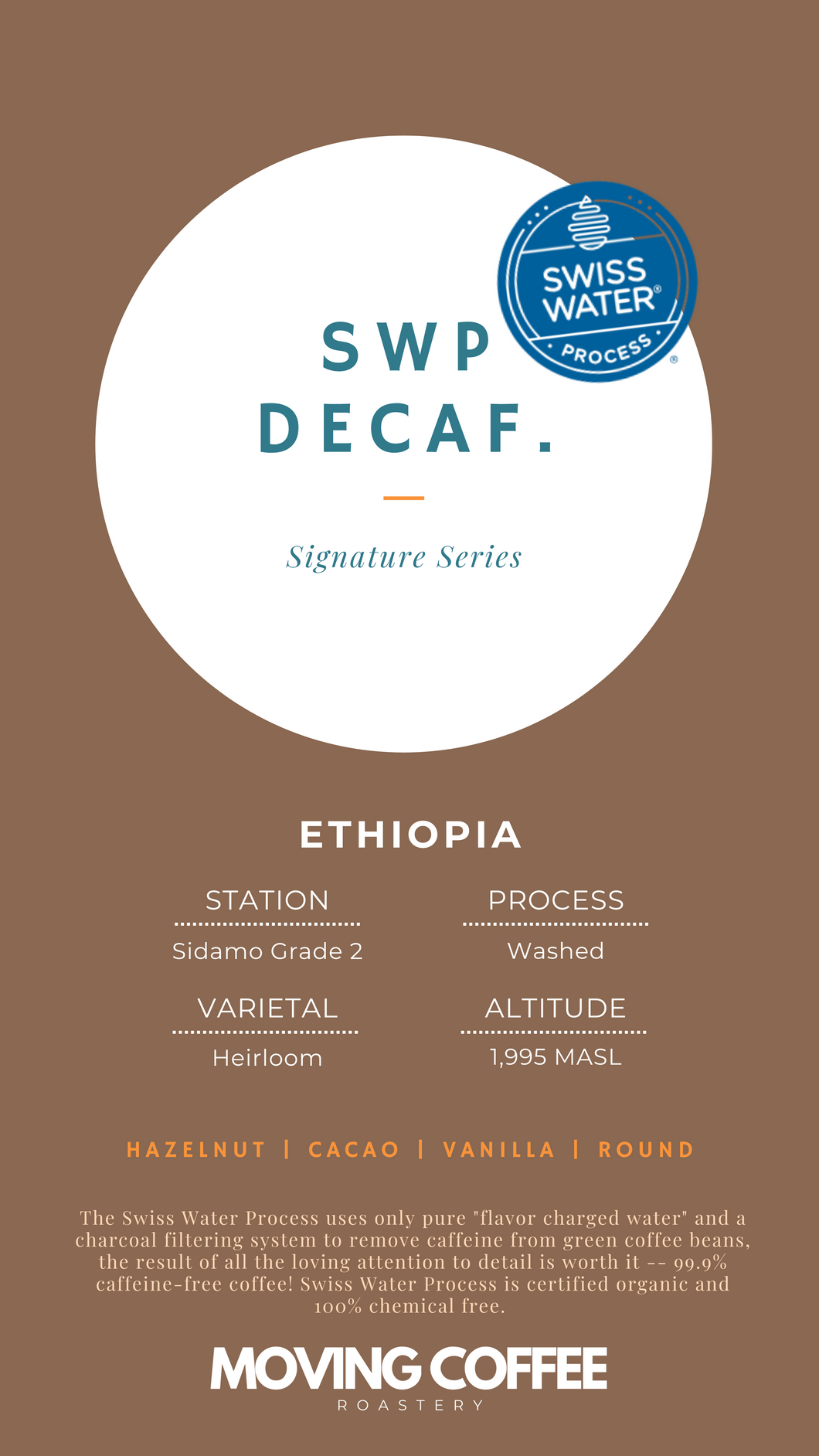 A - Swiss Water® Decaffeinated Coffee - Ethiopia Sidamo