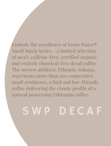 A - Swiss Water® Decaffeinated Coffee - Ethiopia Sidamo